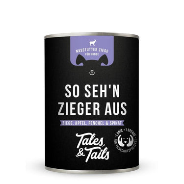 Tales & Tails So seh'n Zieger aus