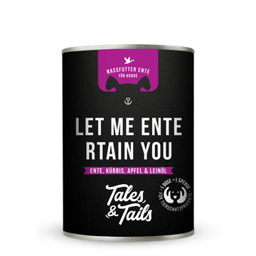 Tales & Tails Let me ENTErtain you